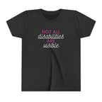 "Not All Disabilities Are Visible" Youth Tee