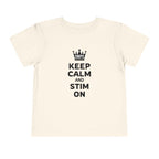 “Keep Calm & Stim On” Toddler Tee