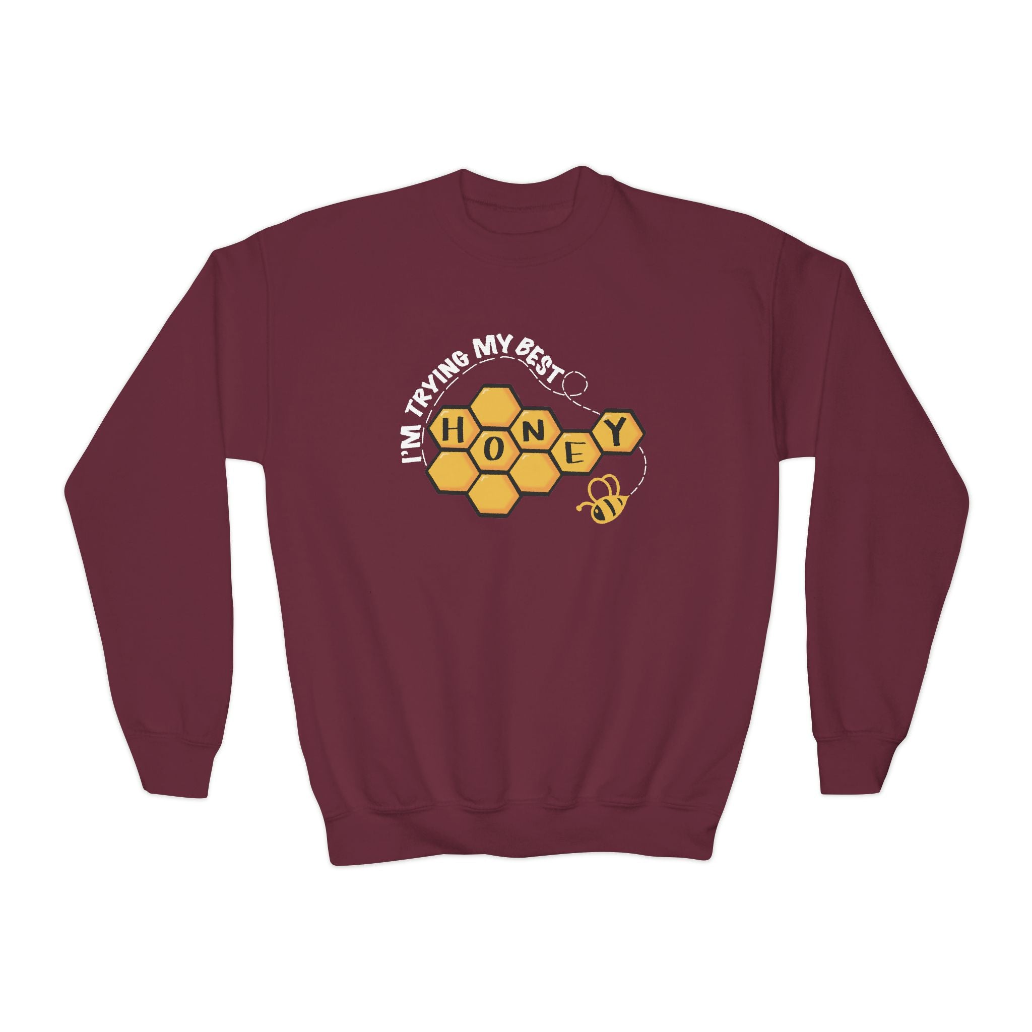 “I’m Trying My Best Honey” Youth Sweater