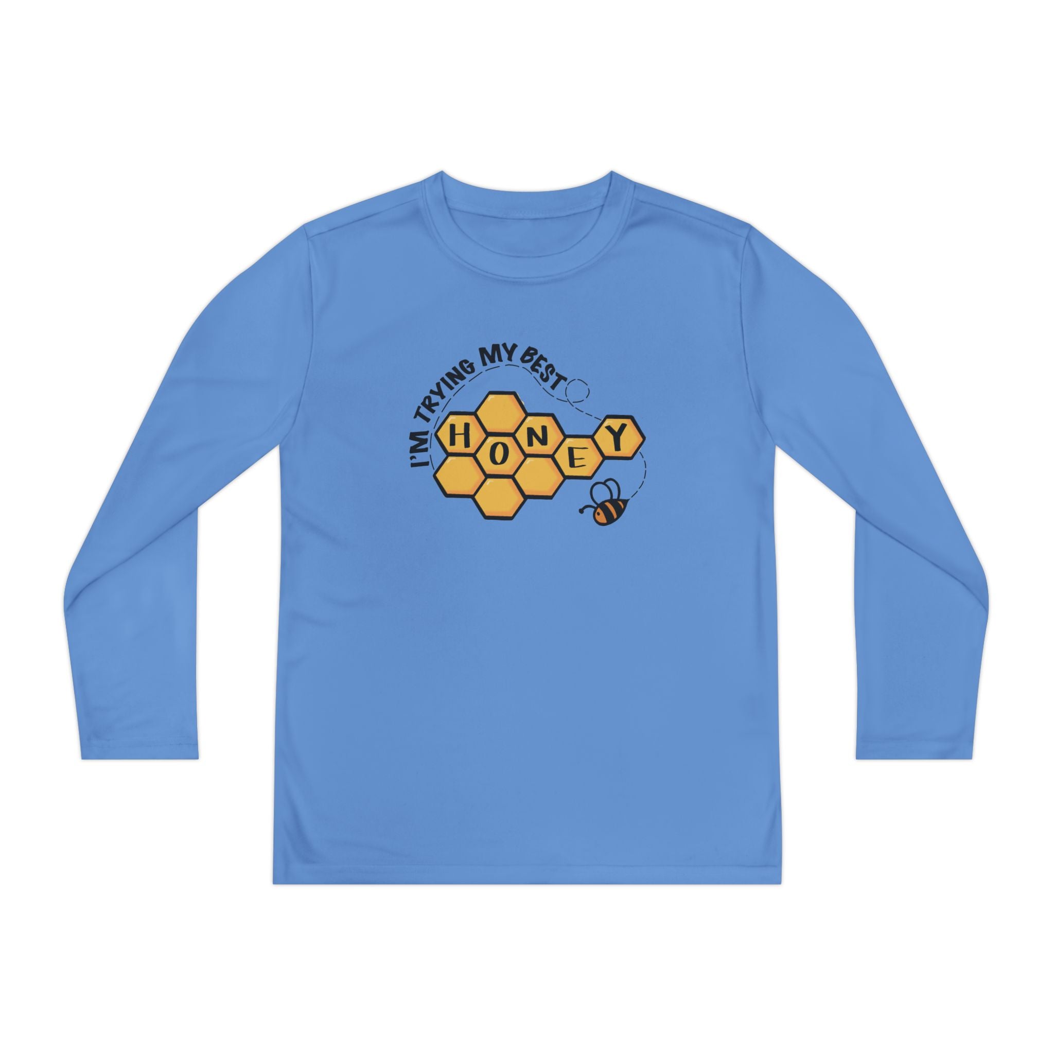 “I’m Trying My Best Honey” Youth Long Sleeve