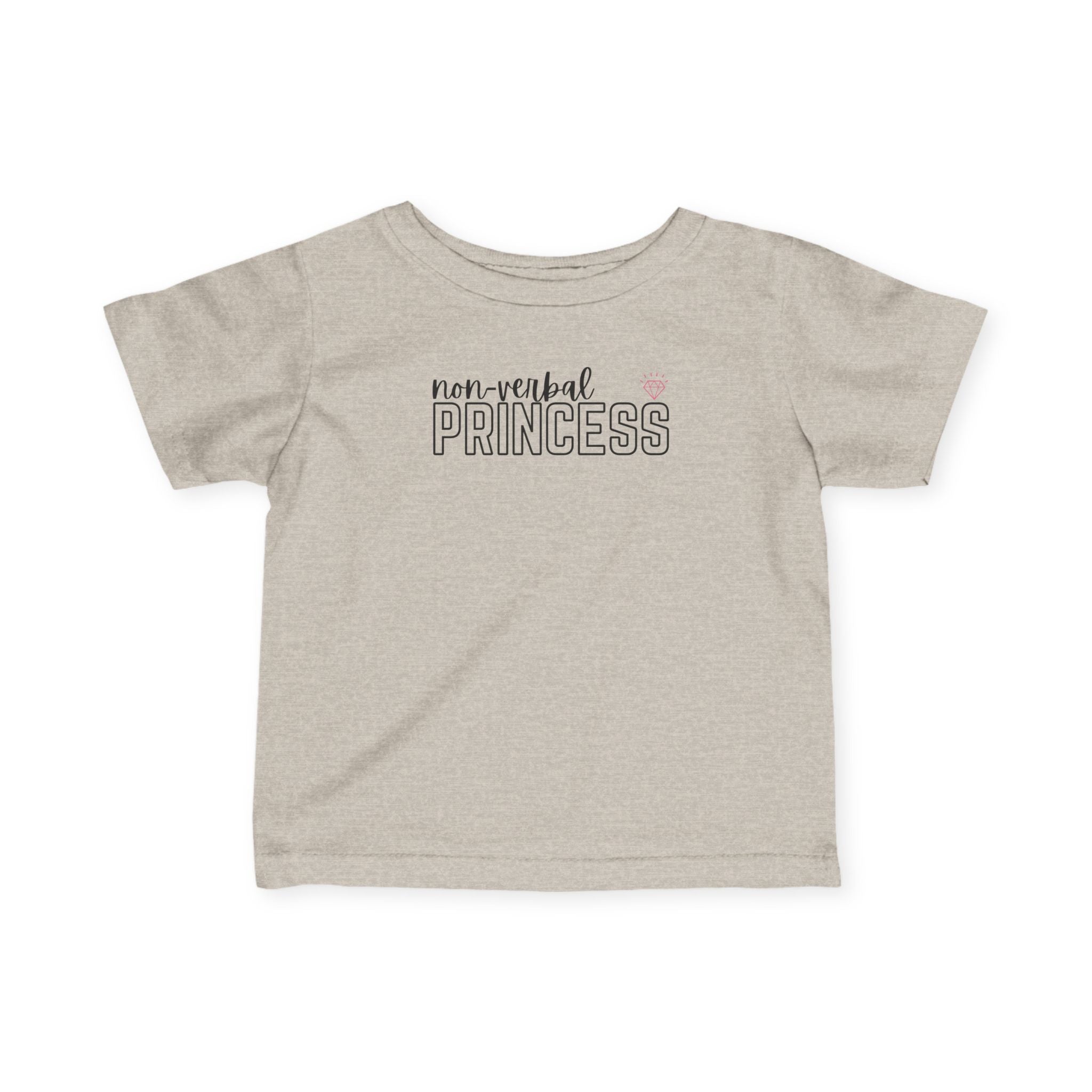 “Non-Verbal Princess” Infant Tee