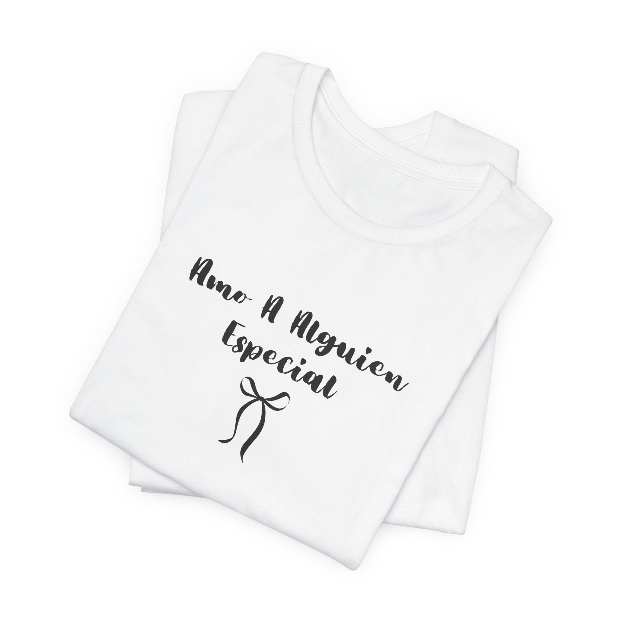 “Amo A Alguien Especial” Women’s Tee