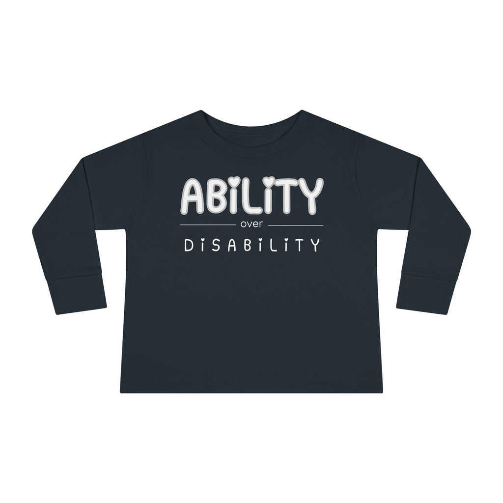 “Ability Over Disability” Toddler Long Sleeve