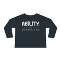 “Ability Over Disability” Toddler Long Sleeve
