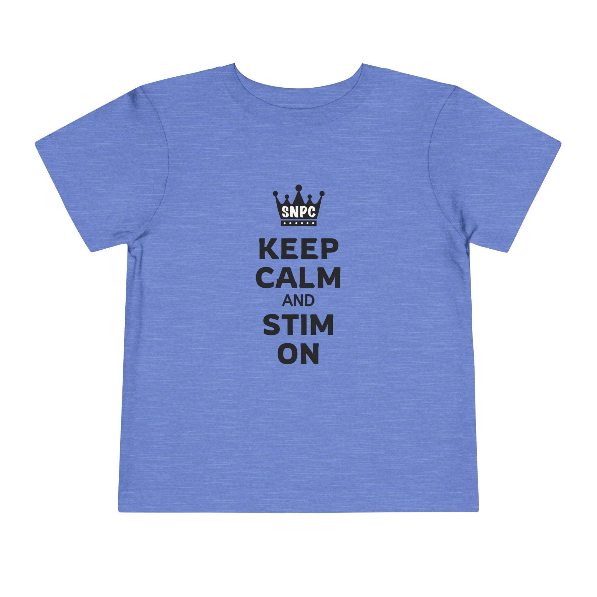 “Keep Calm & Stim On” Toddler Tee