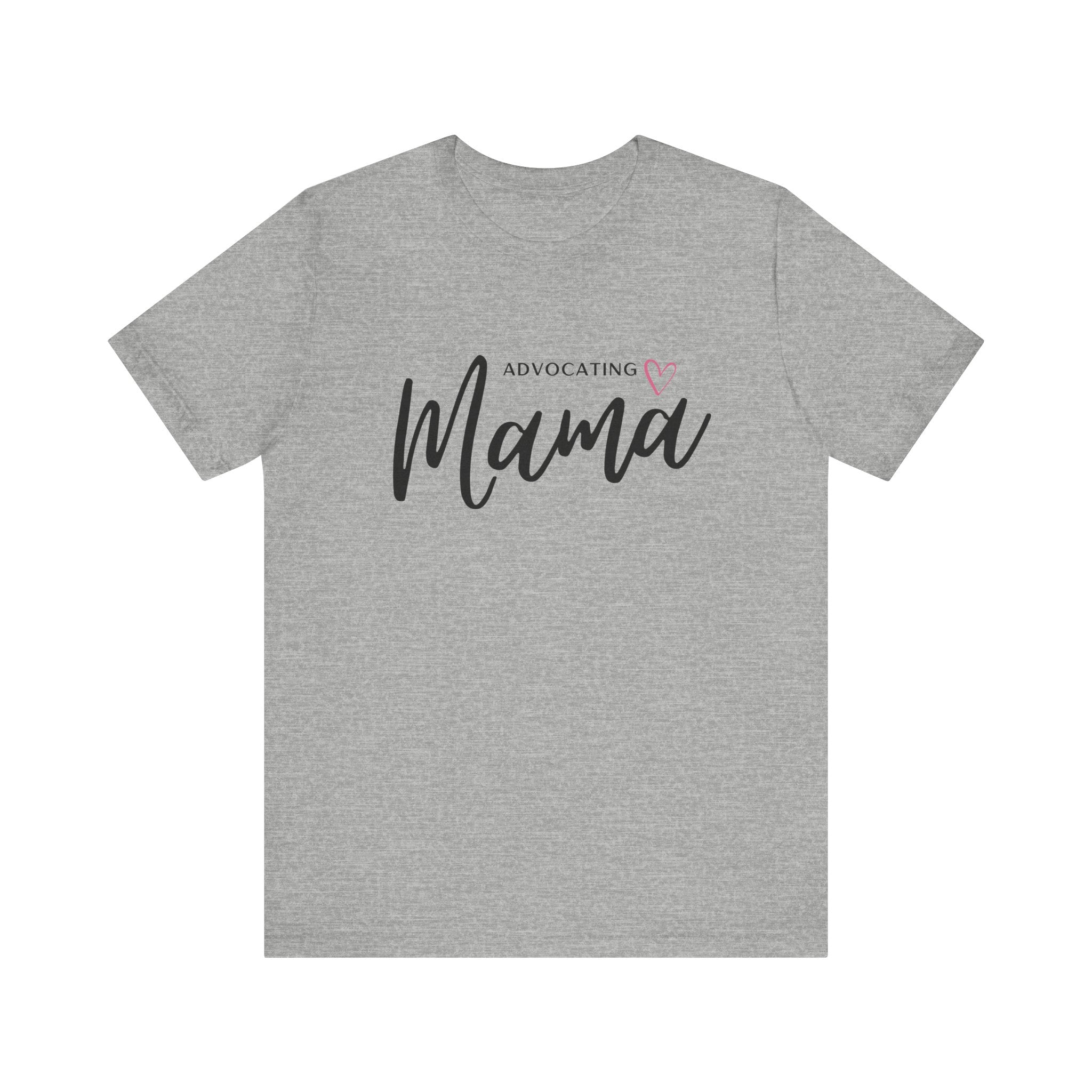 “Advocating Mama” Women’s Tee