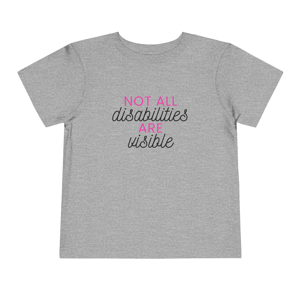 “Not All Disabilities Are Visible” Toddler Tee