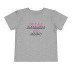 “Not All Disabilities Are Visible” Toddler Tee