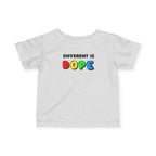 “Different Is Dope” Infant Tee