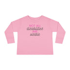 "Not All Disabilities Are Visible" Toddler Long Sleeve