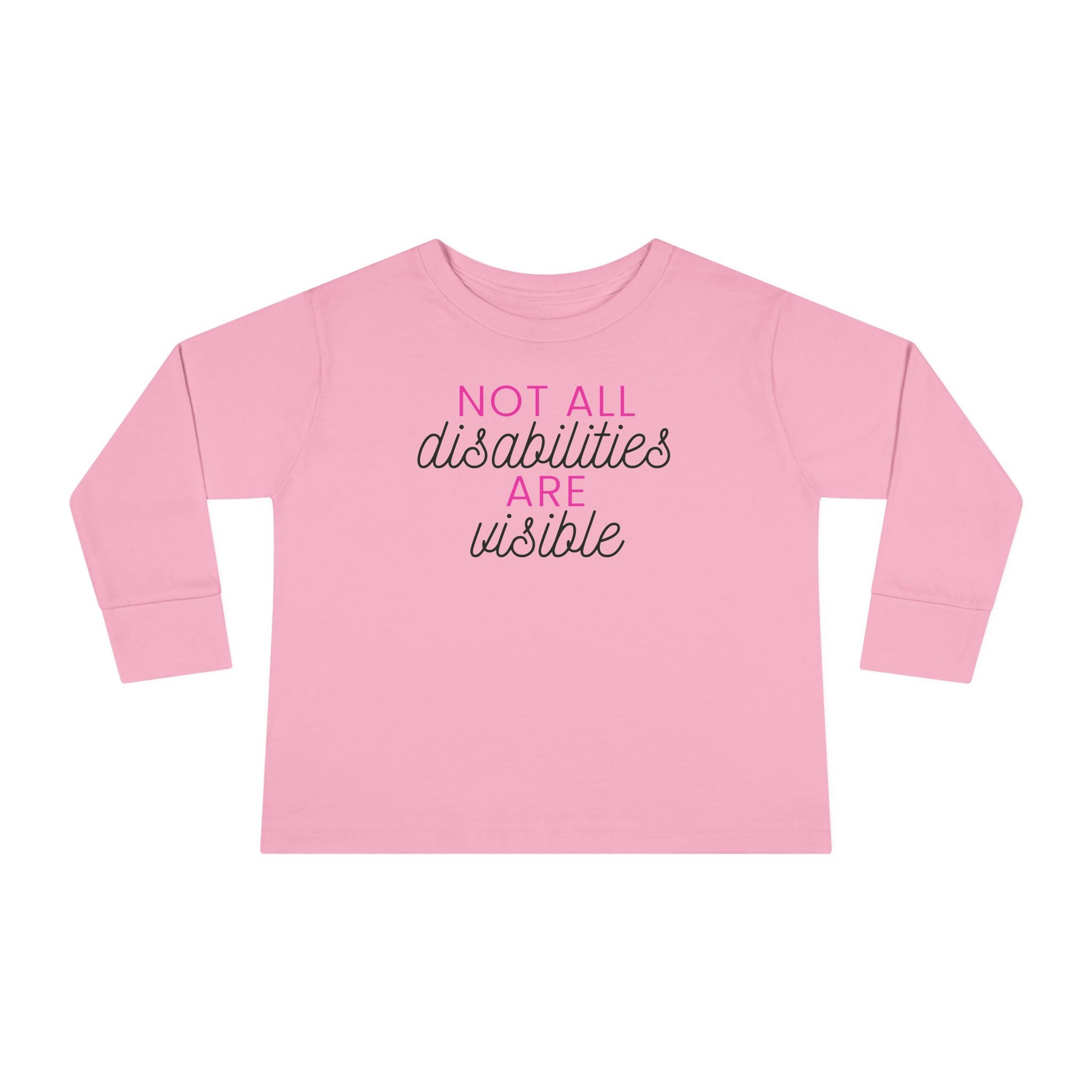 "Not All Disabilities Are Visible" Toddler Long Sleeve