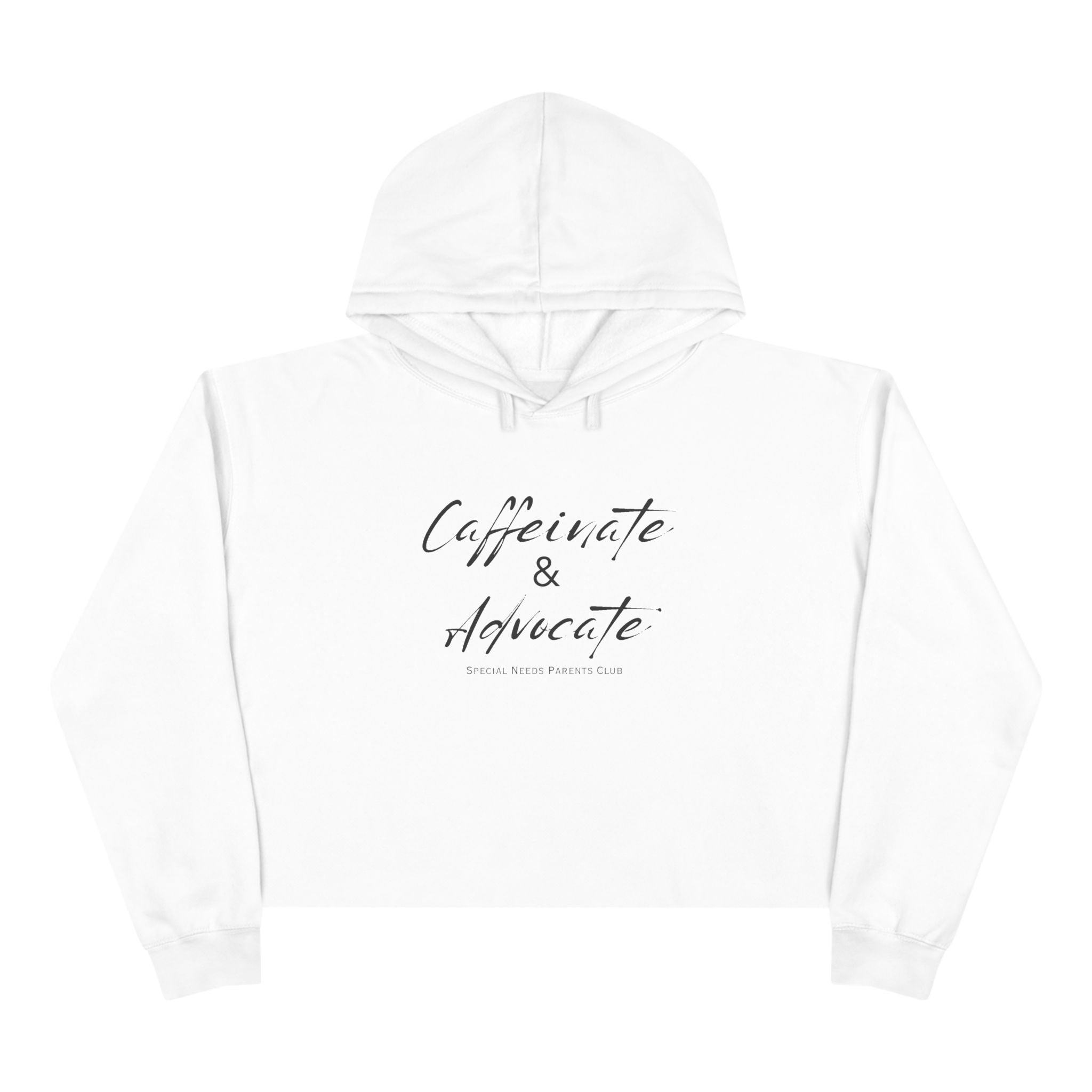 “Caffeinate & Advocate” Women’s Cropped Hoodie