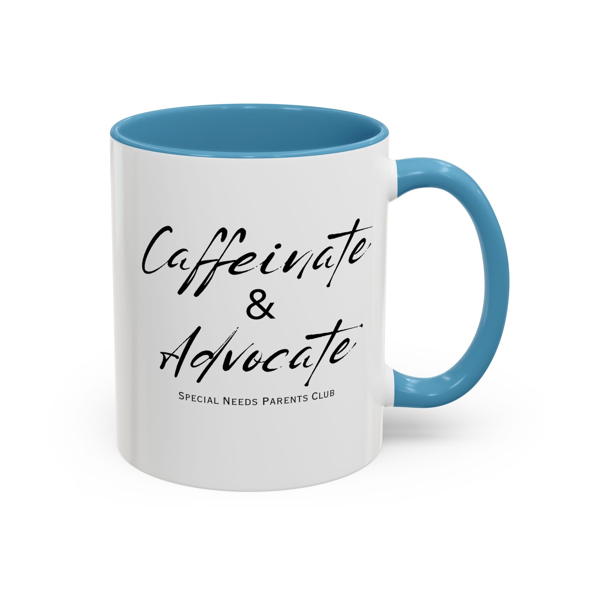 “Caffeinate & Advocate” Coffee Mug