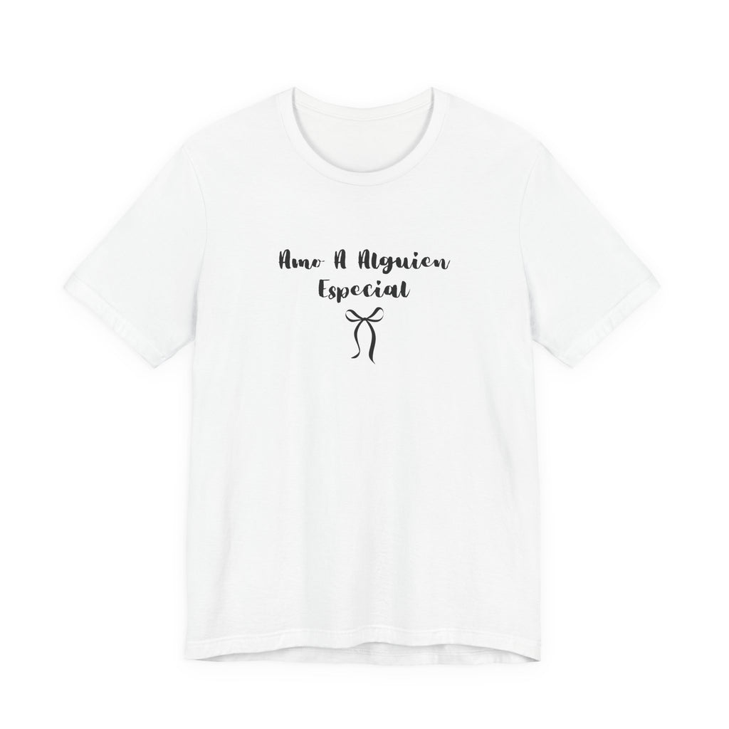“Amo A Alguien Especial” Women’s Tee