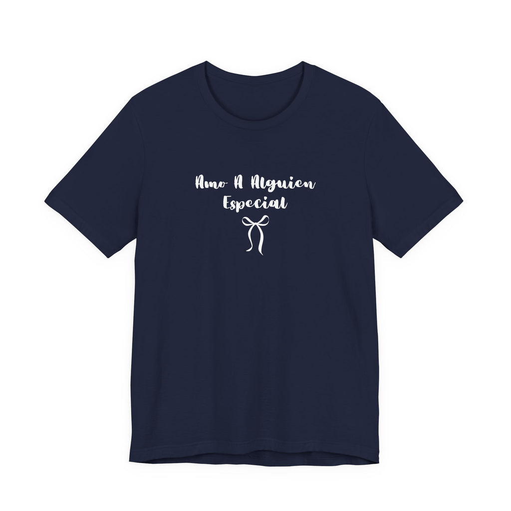 “Amo A Alguien Especial” Women’s Tee