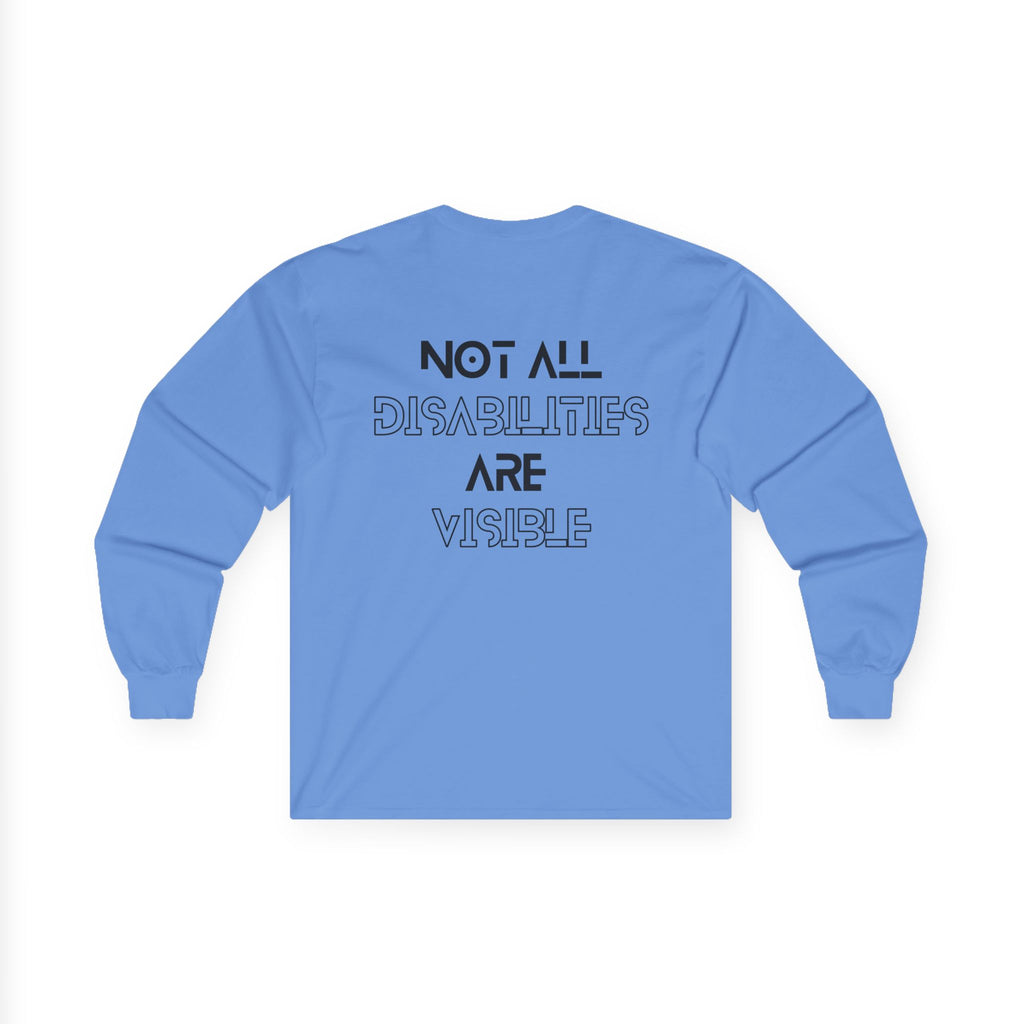 “Not All Disabilities Are Visible” Men’s Long Sleeve