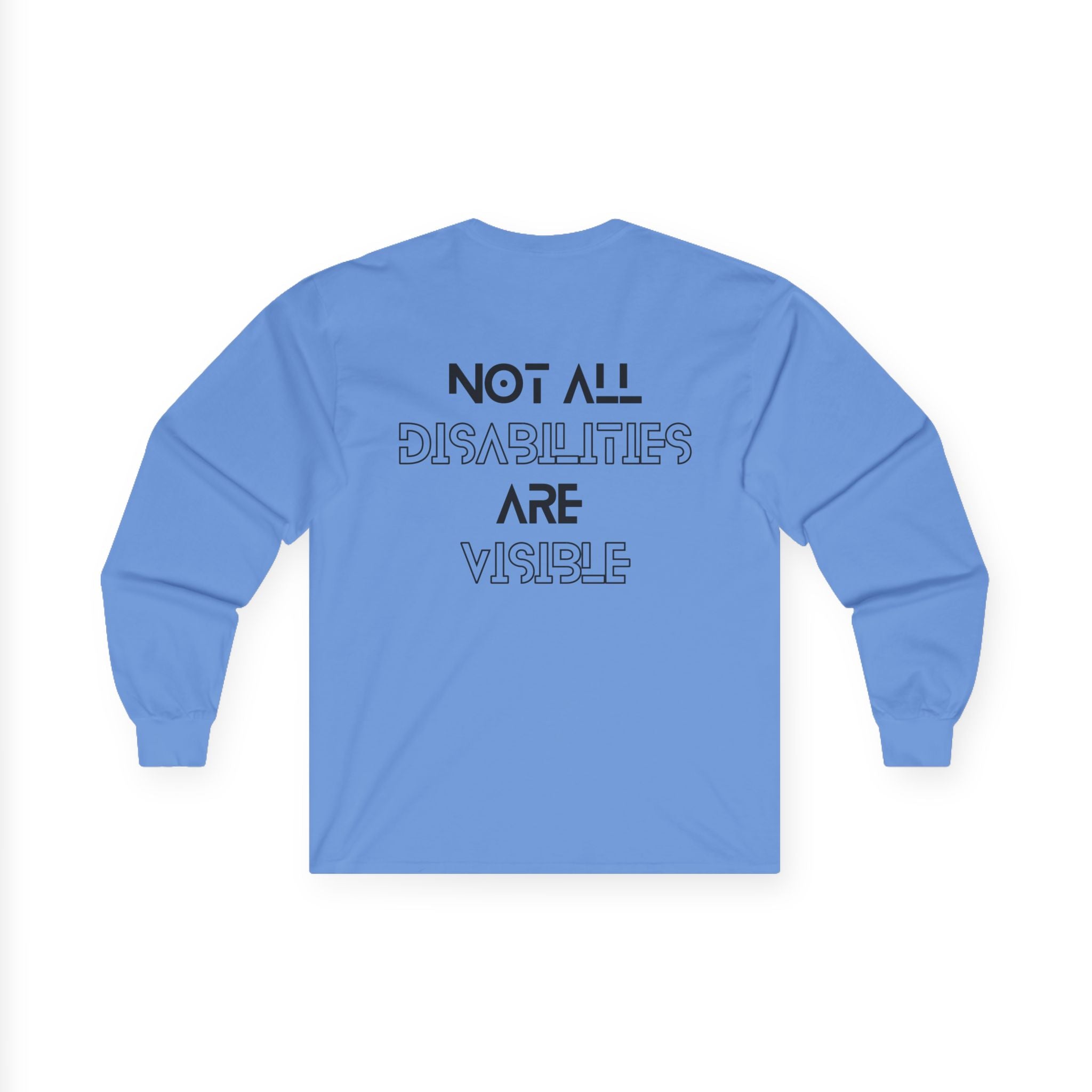 “Not All Disabilities Are Visible” Men’s Long Sleeve