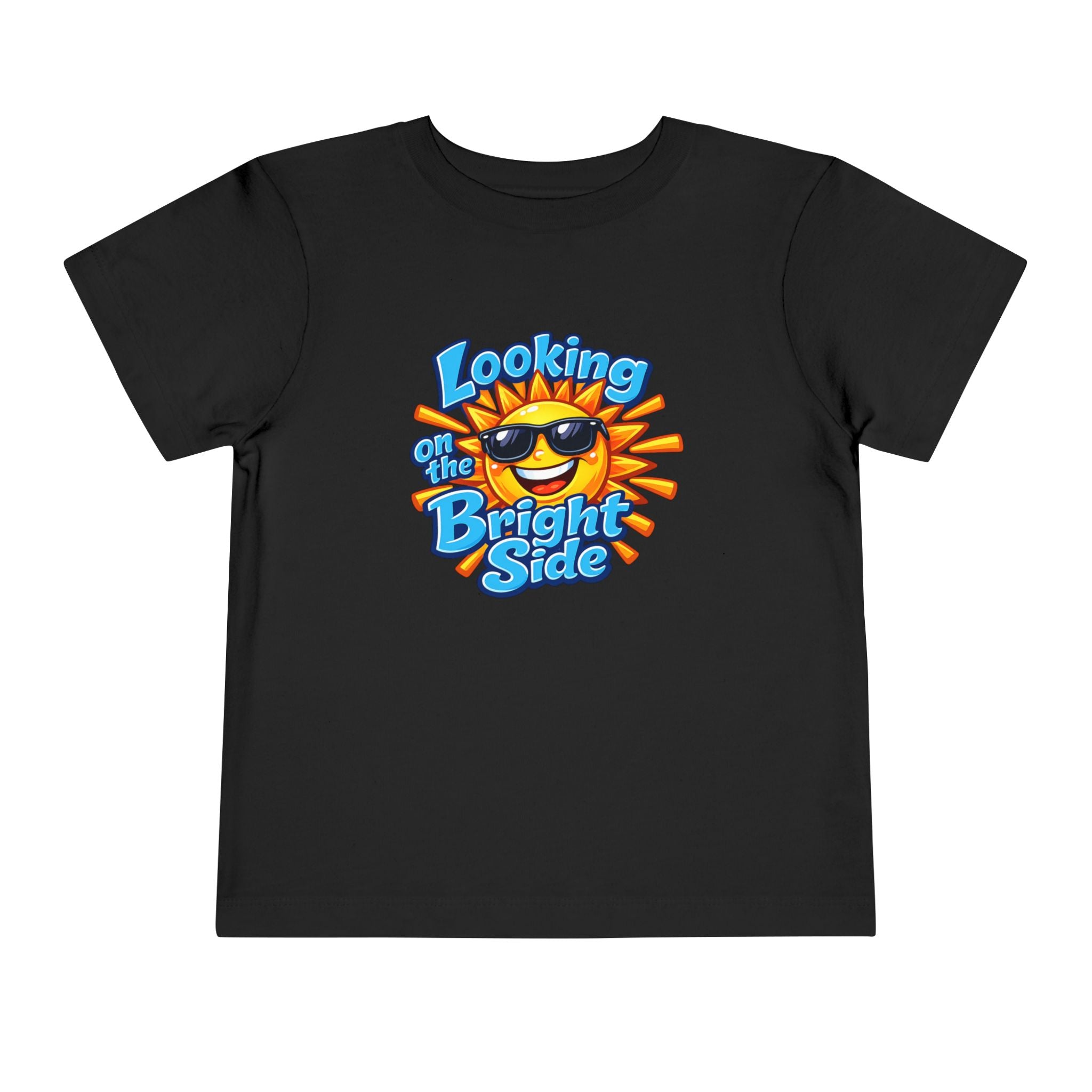 "Looking On The Bright Side" Toddler Tee