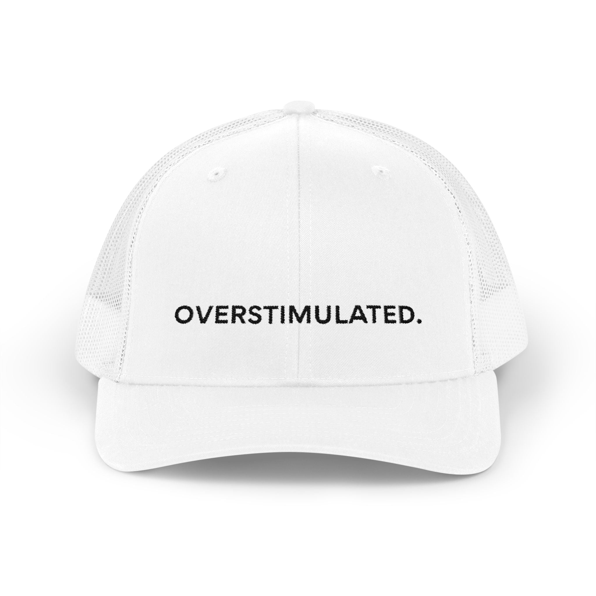 “Overstimulated.” Embroidery Hat