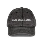 “Overstimulated.” White Text Embroidery Vintage Hat