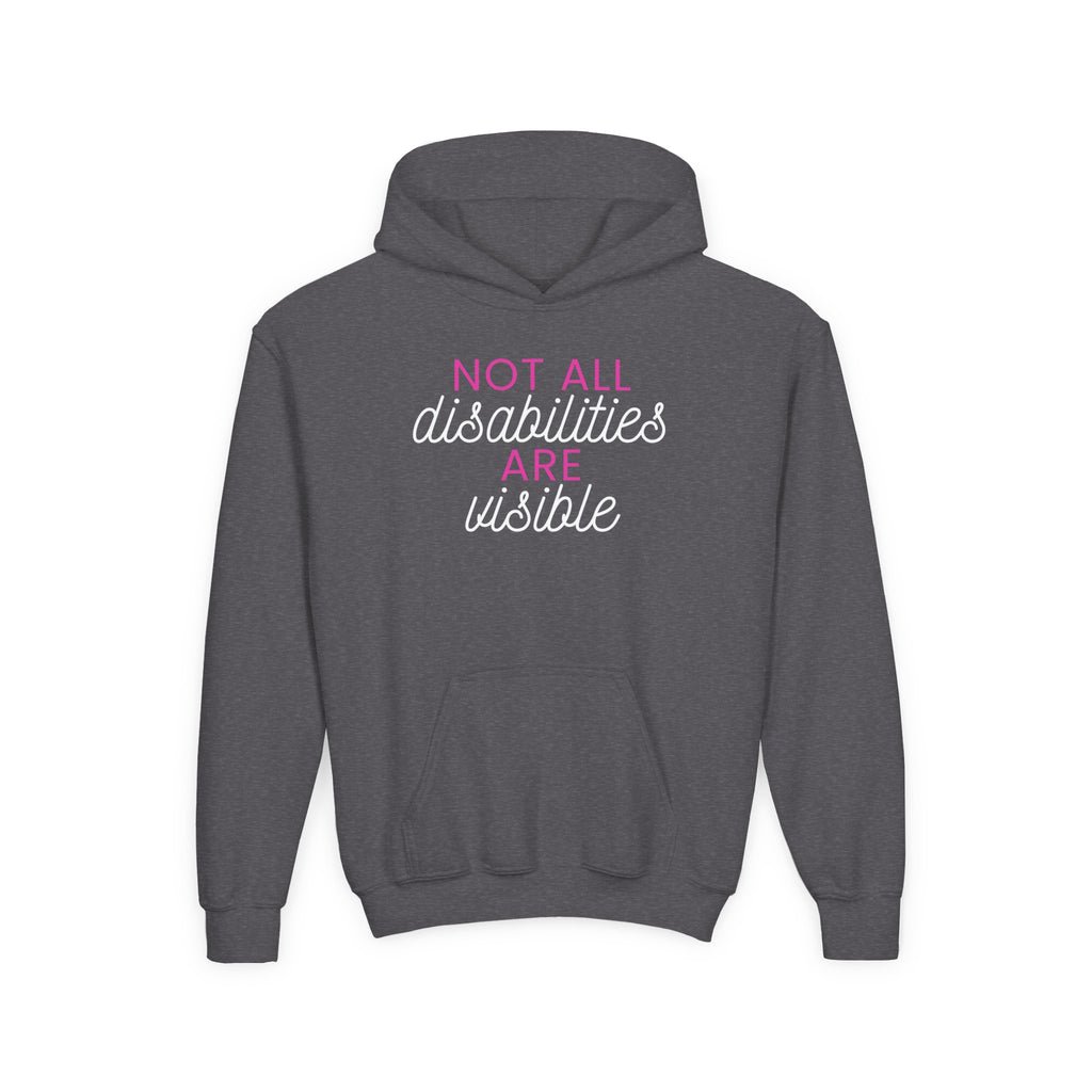 "Not All Disabilities Are Visible" Youth Hoodie