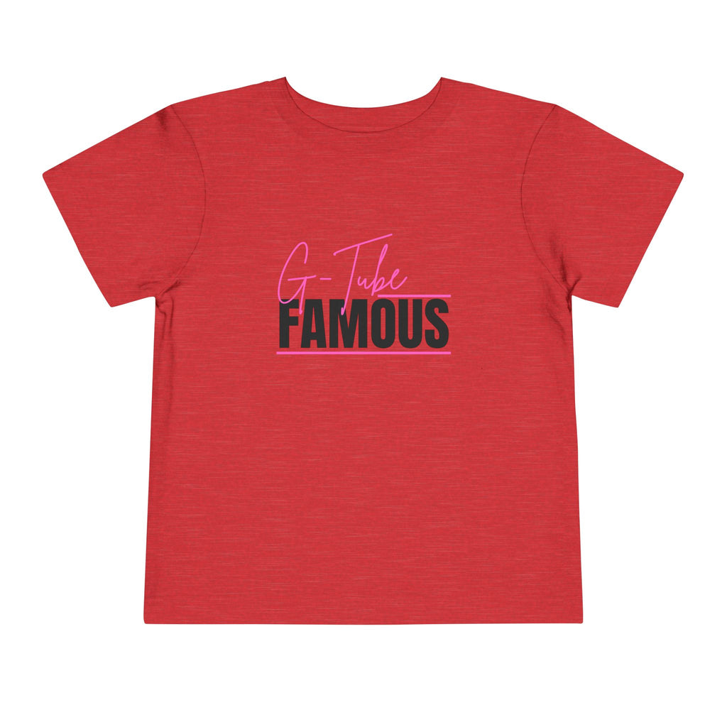 “G-Tube Famous” Toddler Tee