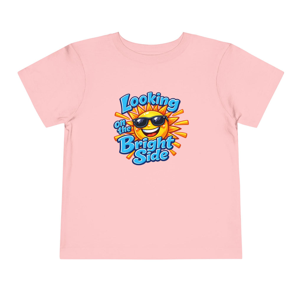 "Looking On The Bright Side" Toddler Tee