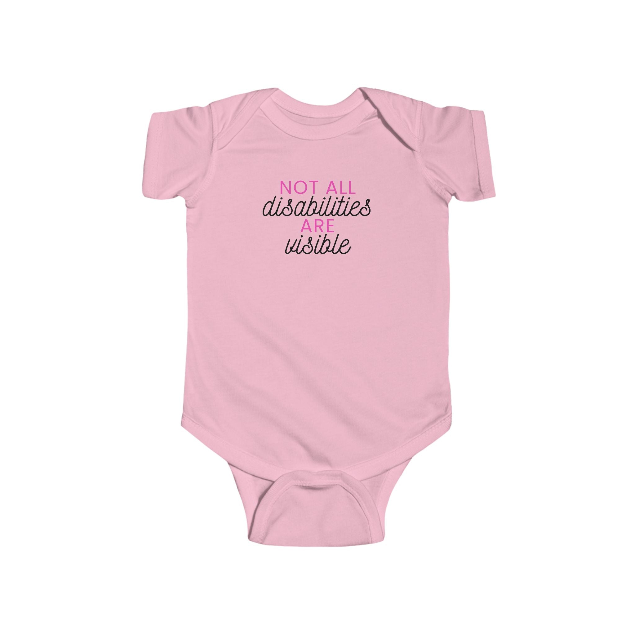 “Not All Disabilities Are Visible” Infant Short Sleeve Onesie