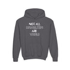 “Not All Disabilities Are Visible” Youth Hoodie