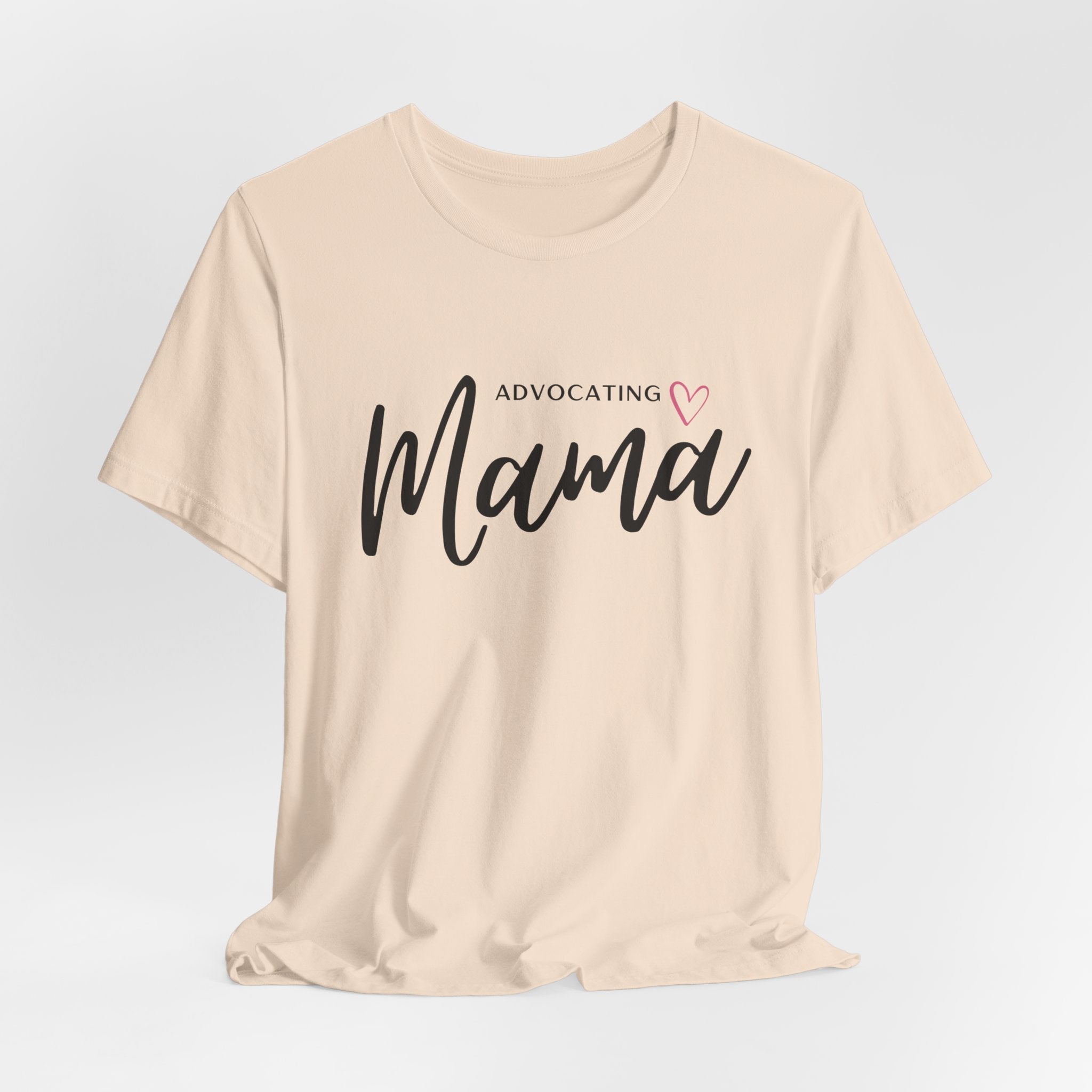 “Advocating Mama” Women’s Tee