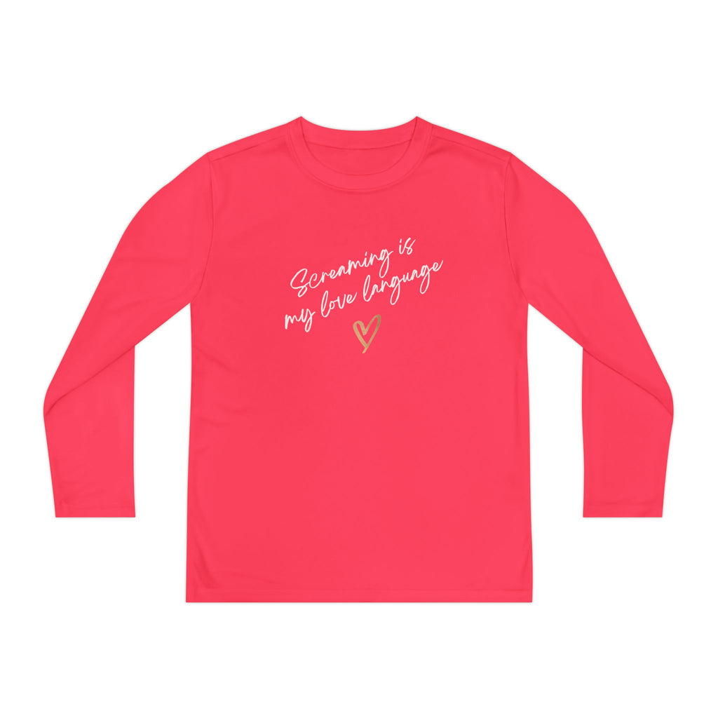“Screaming Is My Love Language” Youth Long Sleeve