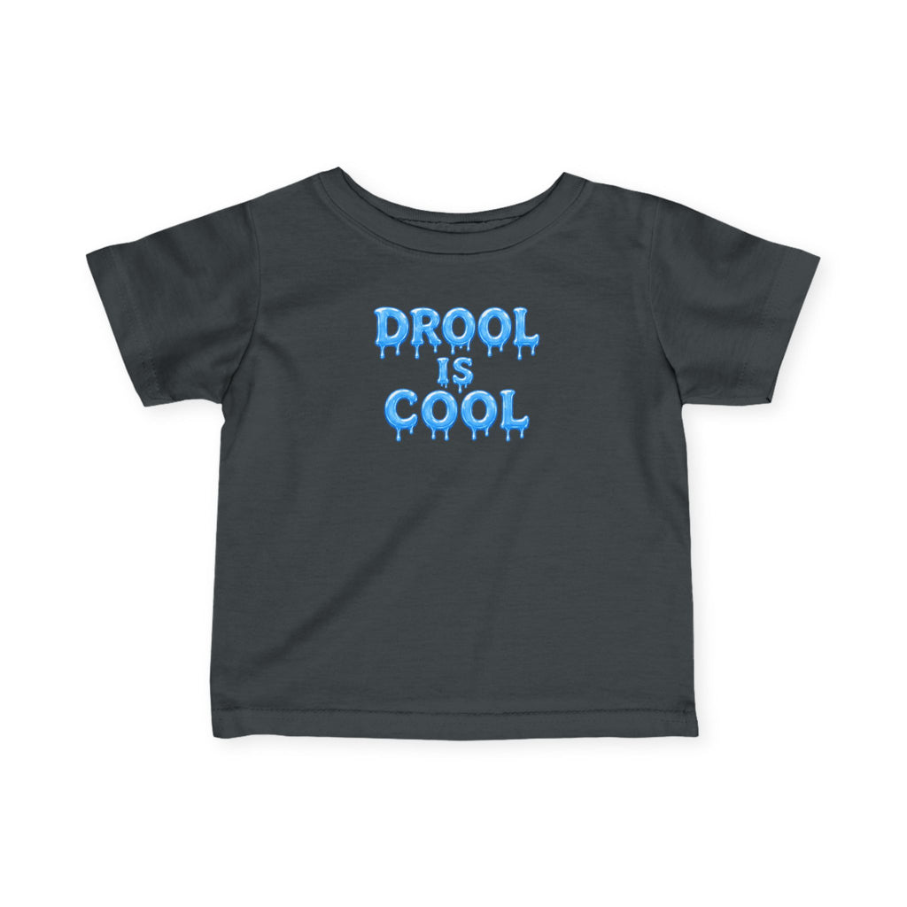 “Drool Is Cool” Infant Tee