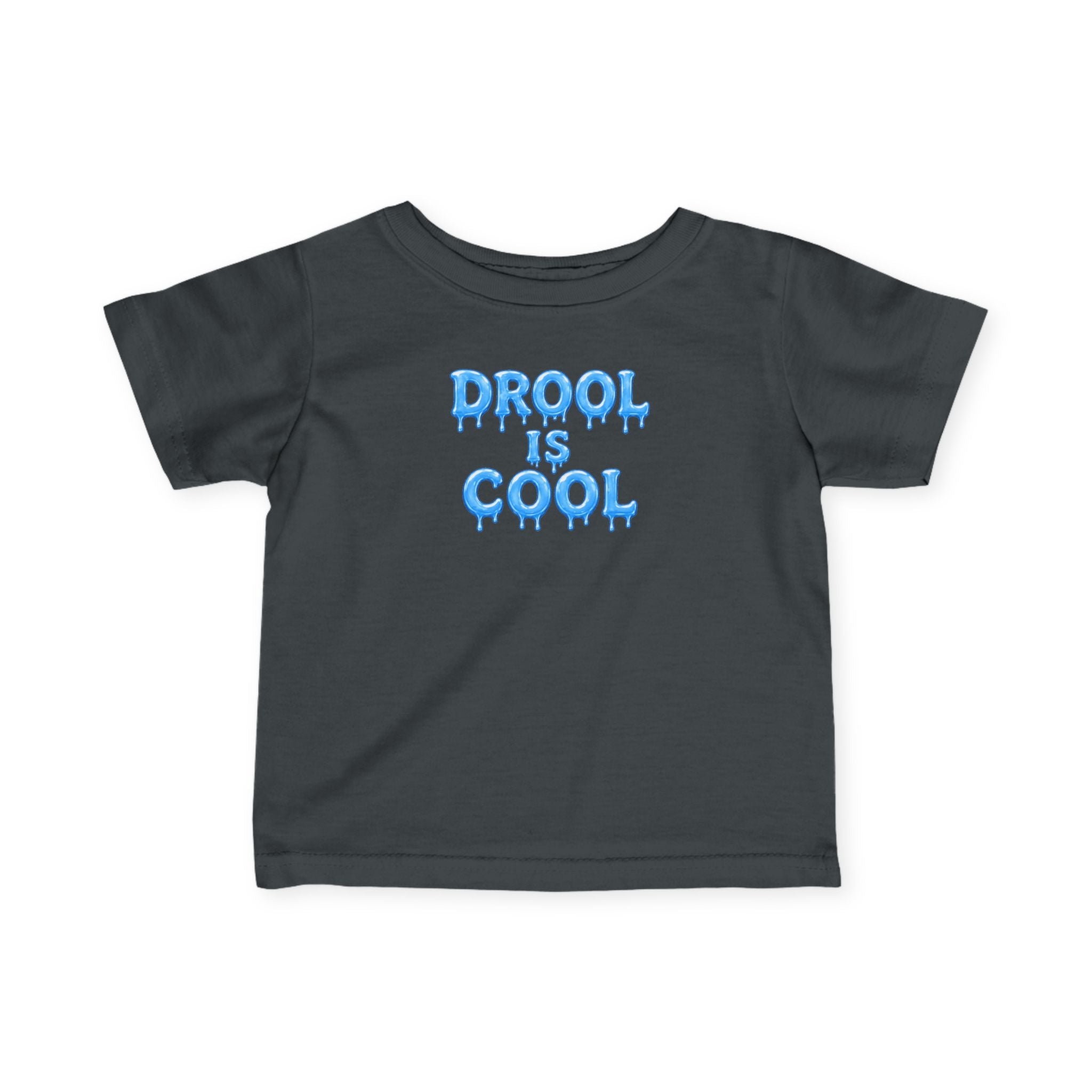 “Drool Is Cool” Infant Tee