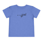 "The Power Of ...Yet" Toddler Tee