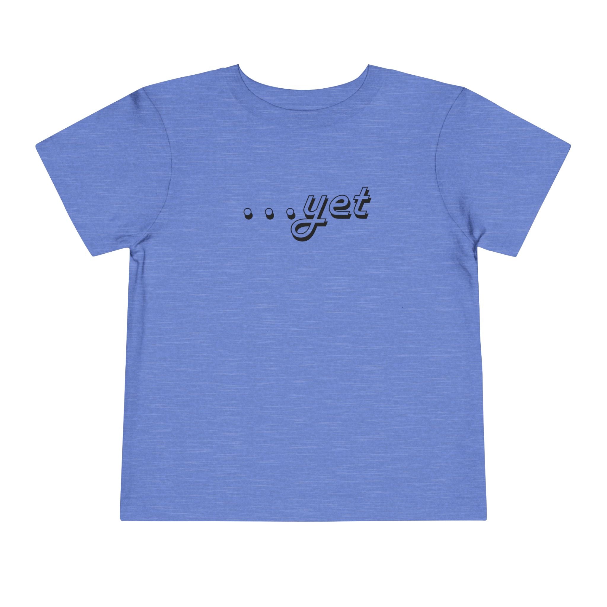 "The Power Of ...Yet" Toddler Tee