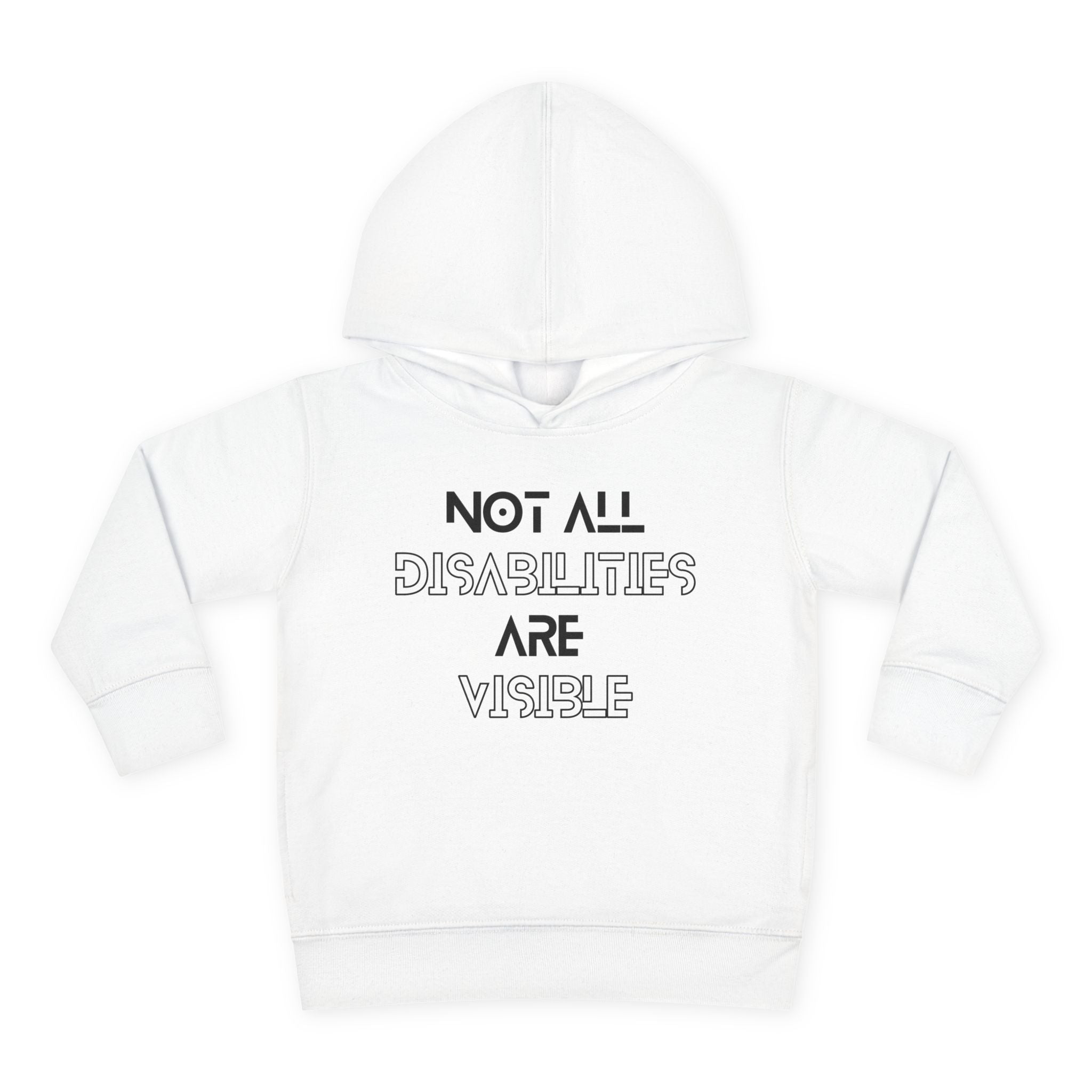 “Not All Disabilities Are Visible” Toddler Hoodie