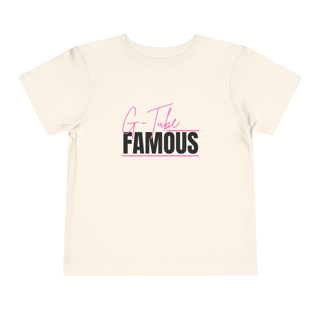 “G-Tube Famous” Toddler Tee