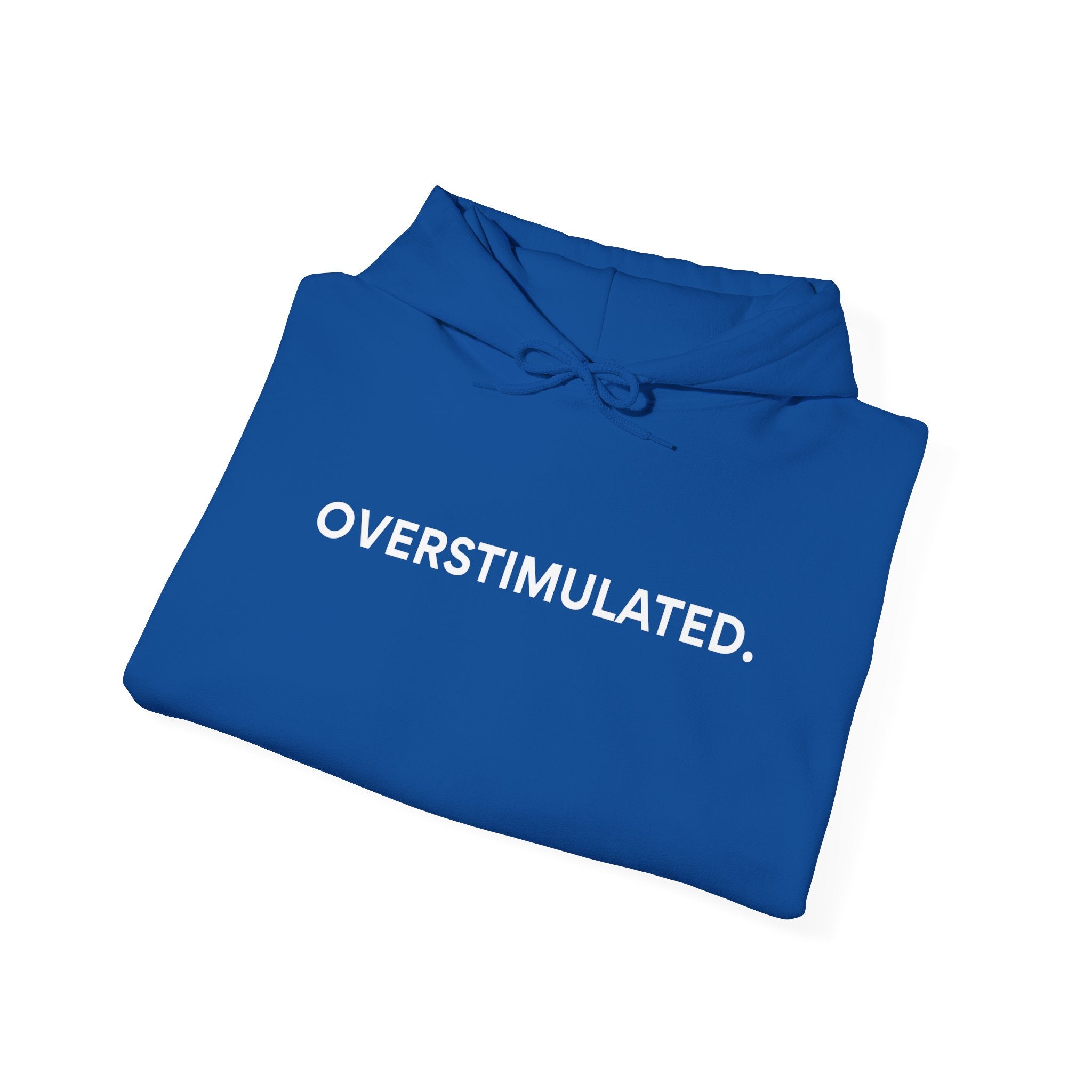 “Overstimulated.” Women’s Hoodie