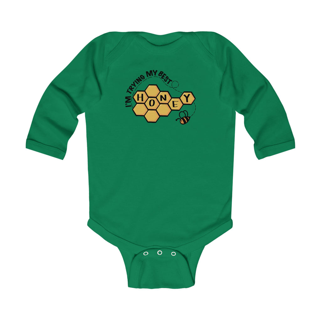 “I’m Trying My Best Honey” Infant Long Sleeve Onesie