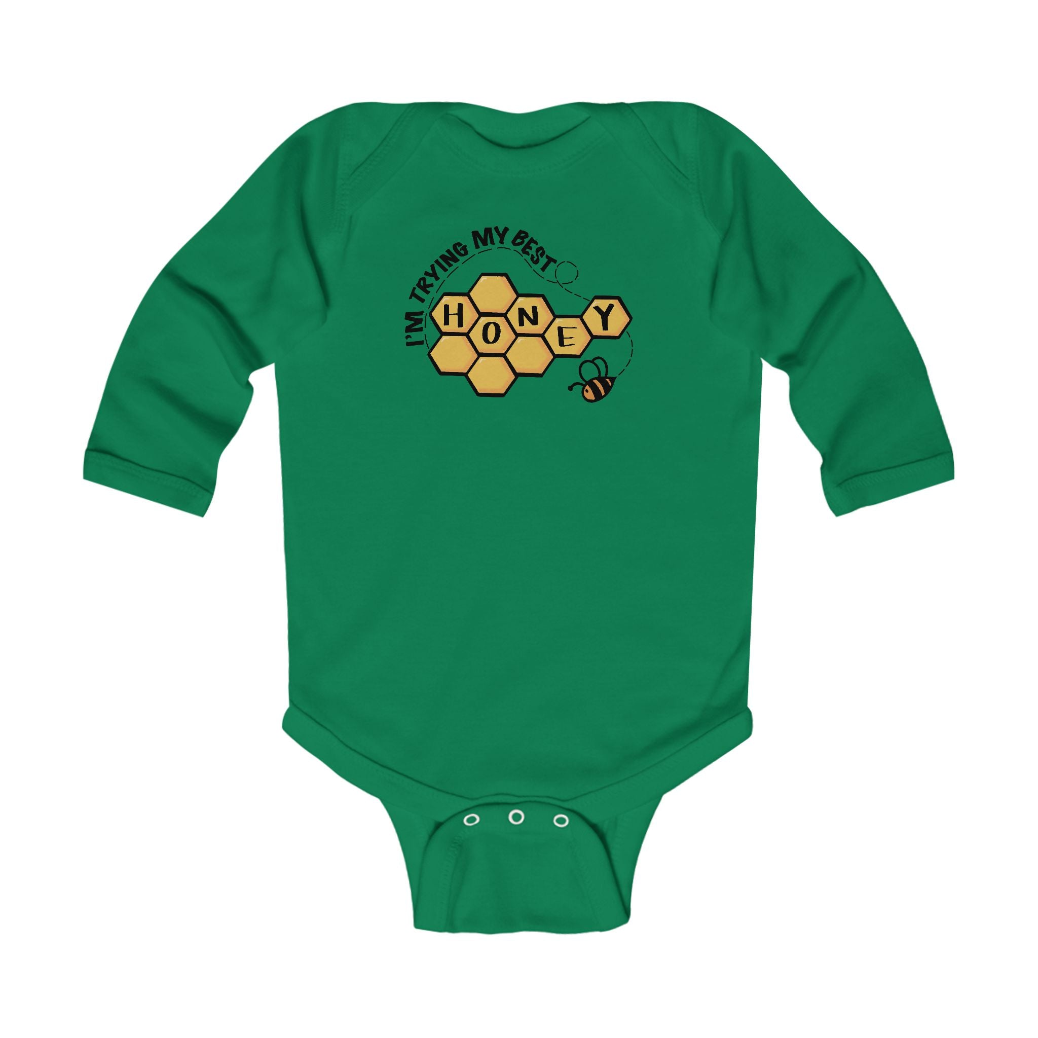 “I’m Trying My Best Honey” Infant Long Sleeve Onesie