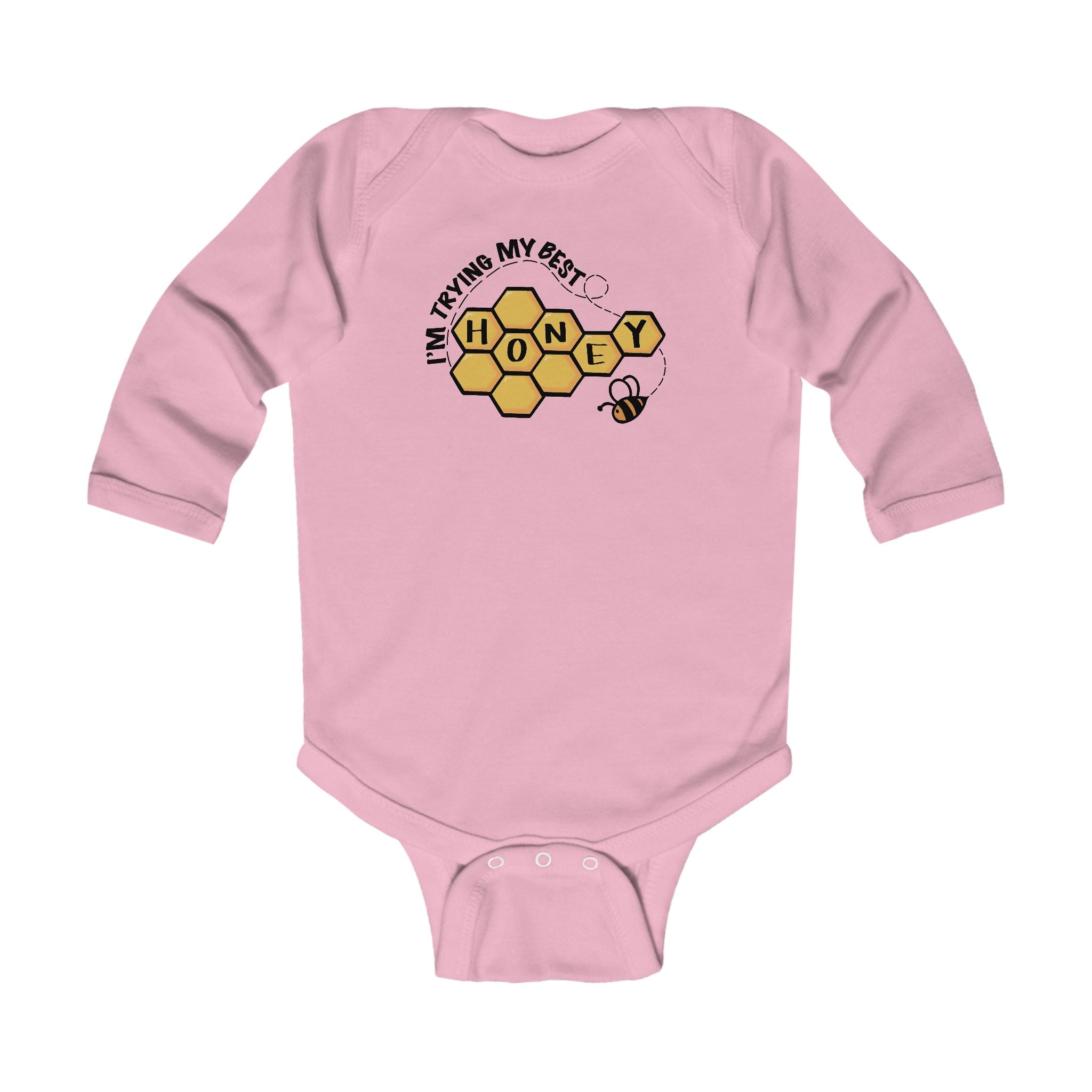 “I’m Trying My Best Honey” Infant Long Sleeve Onesie