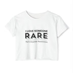 “I Love Someone Rare” Women’s Crop Top