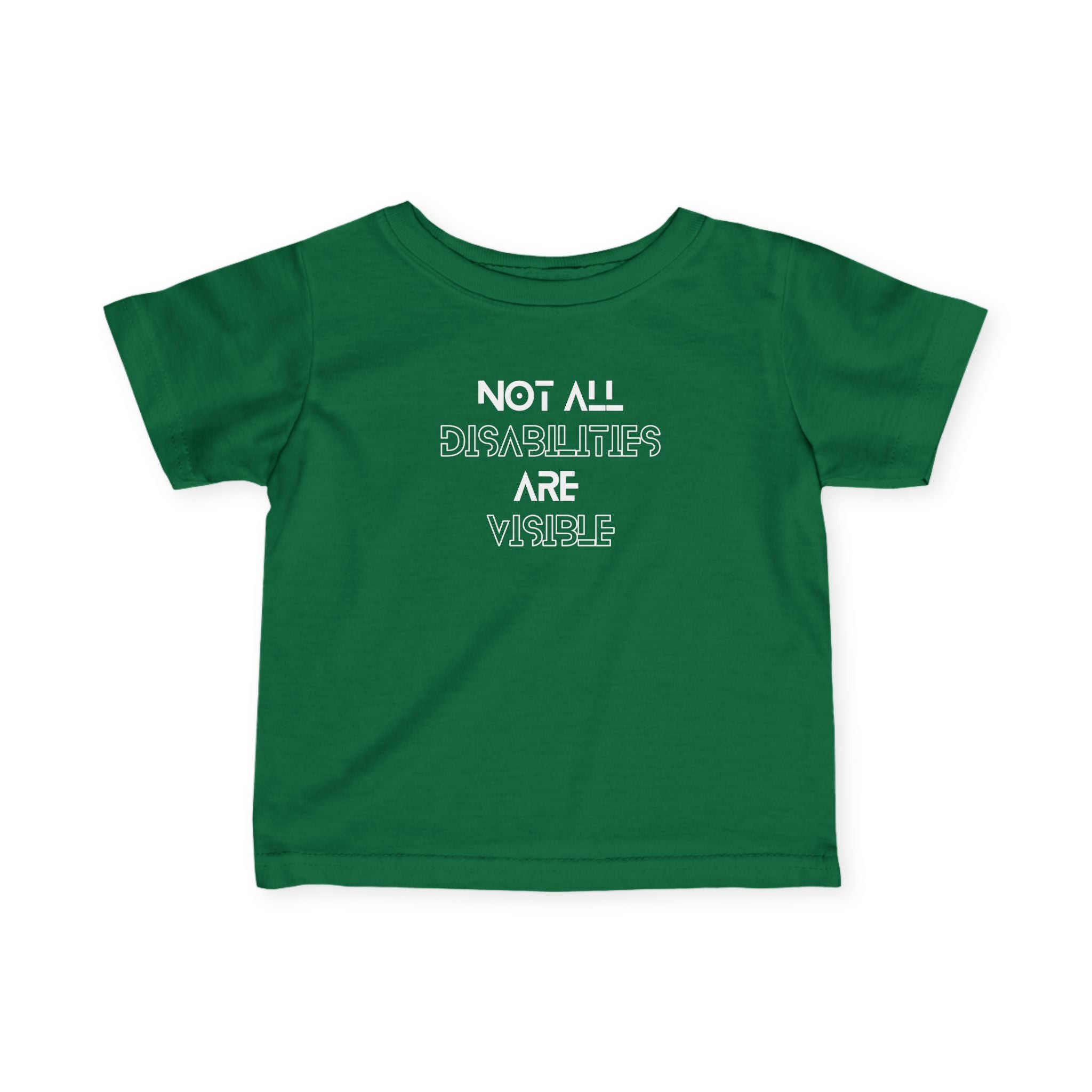 “Not All Disabilities Are Visible” Infant Tee