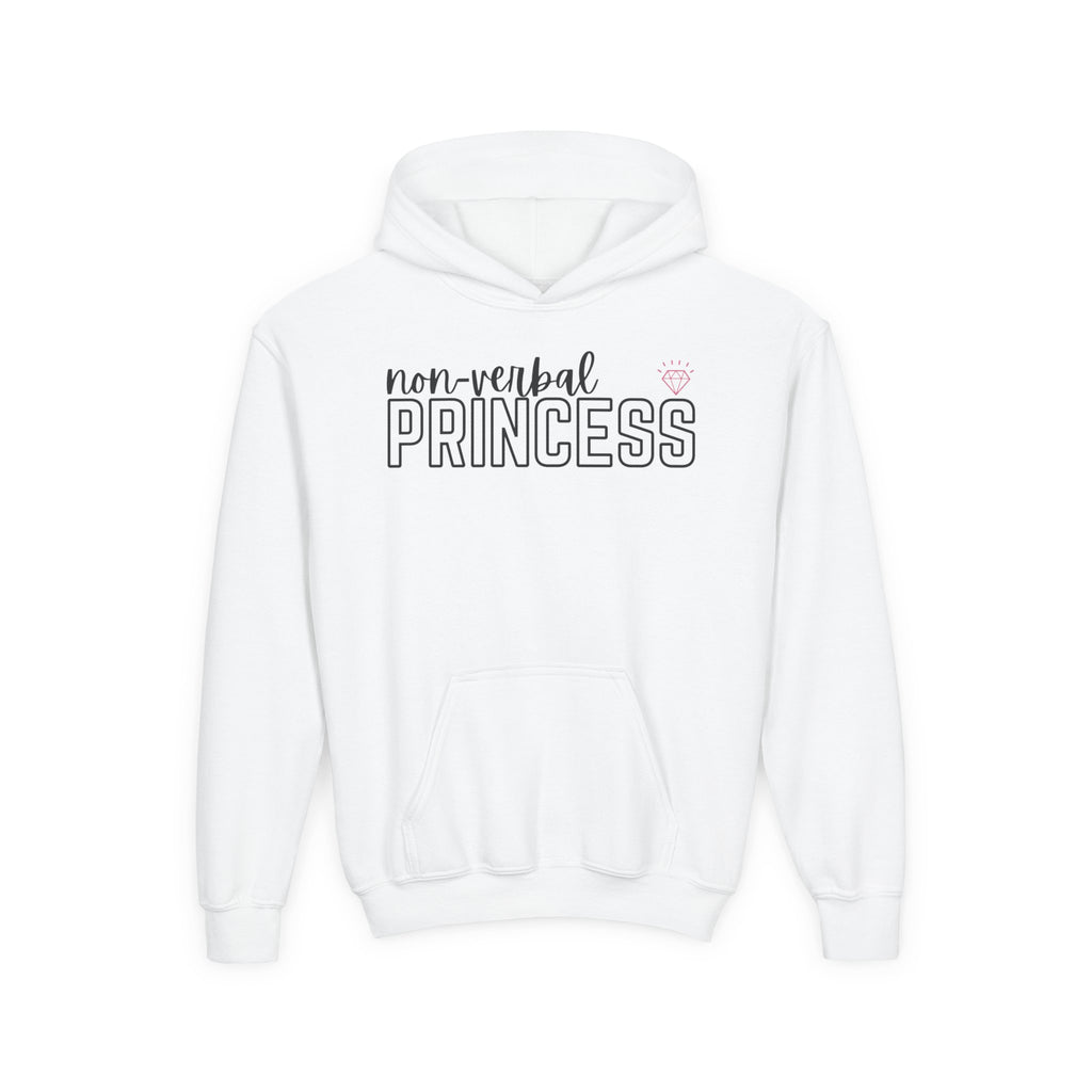 “Non-Verbal Princess” Youth Hoodie