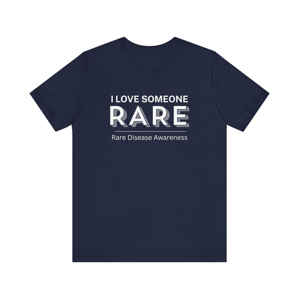 “I Love Someone Rare” Women’s Tee