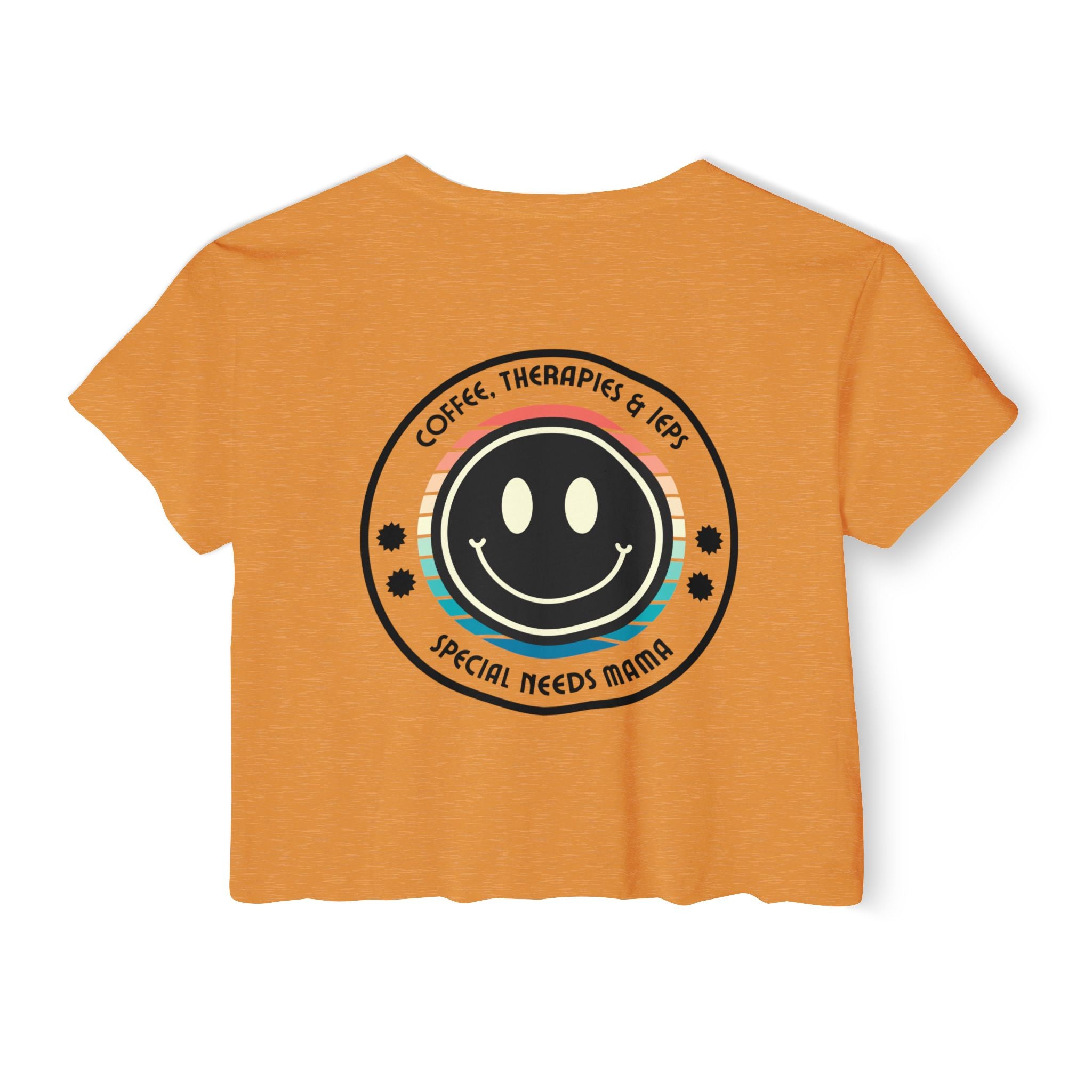 “Coffee, Therapies & IEP’s, Special Needs Mama” Women’s Crop Top
