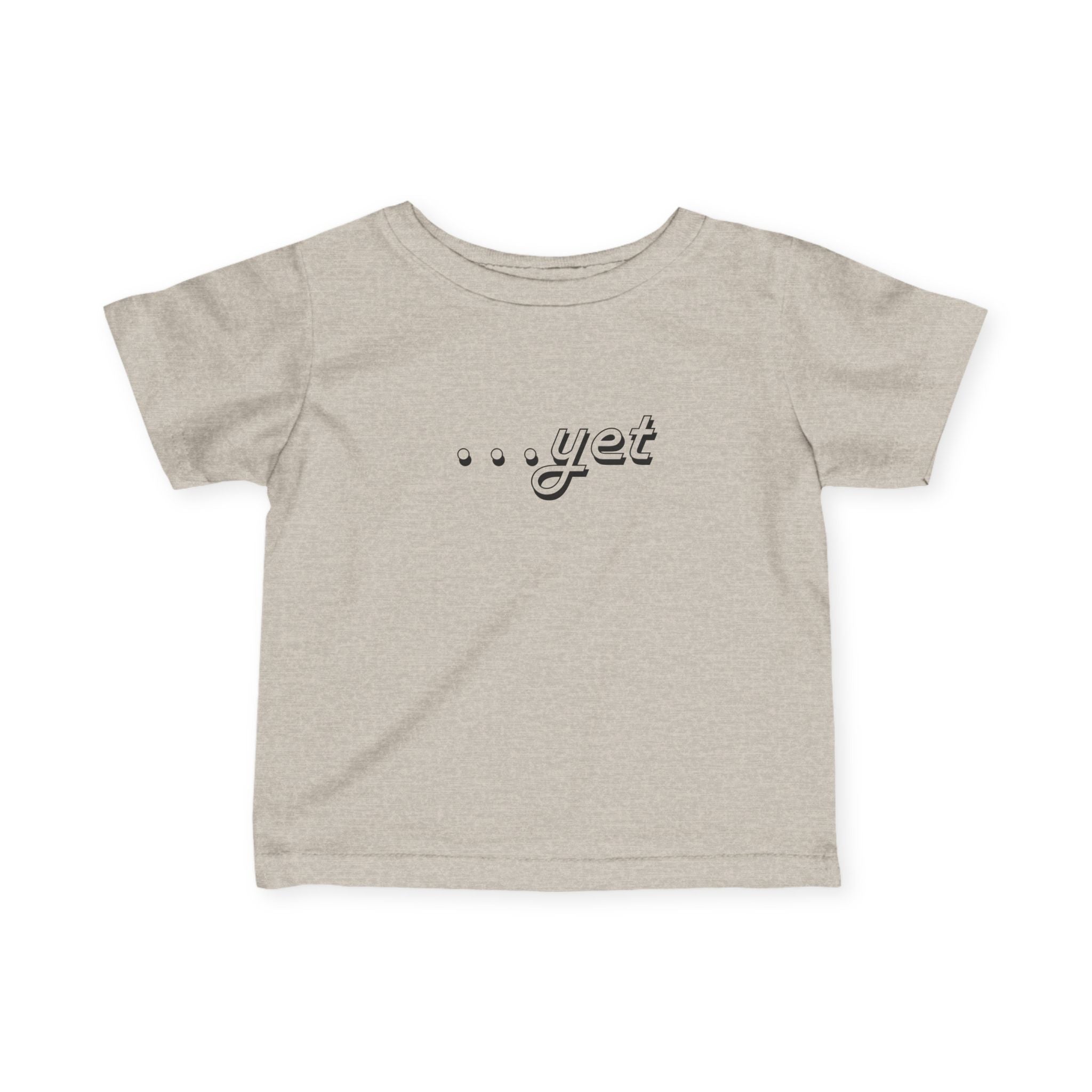 “The Power Of …Yet” Infant Tee