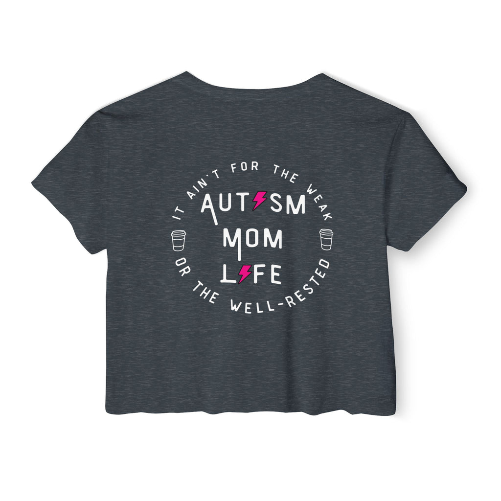 “Autism Mom Life” Women’s Crop Top