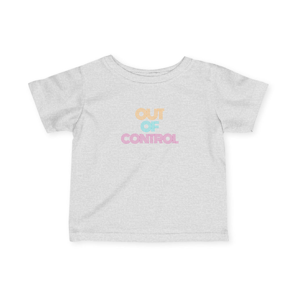 “Out Of Control” Infant Tee