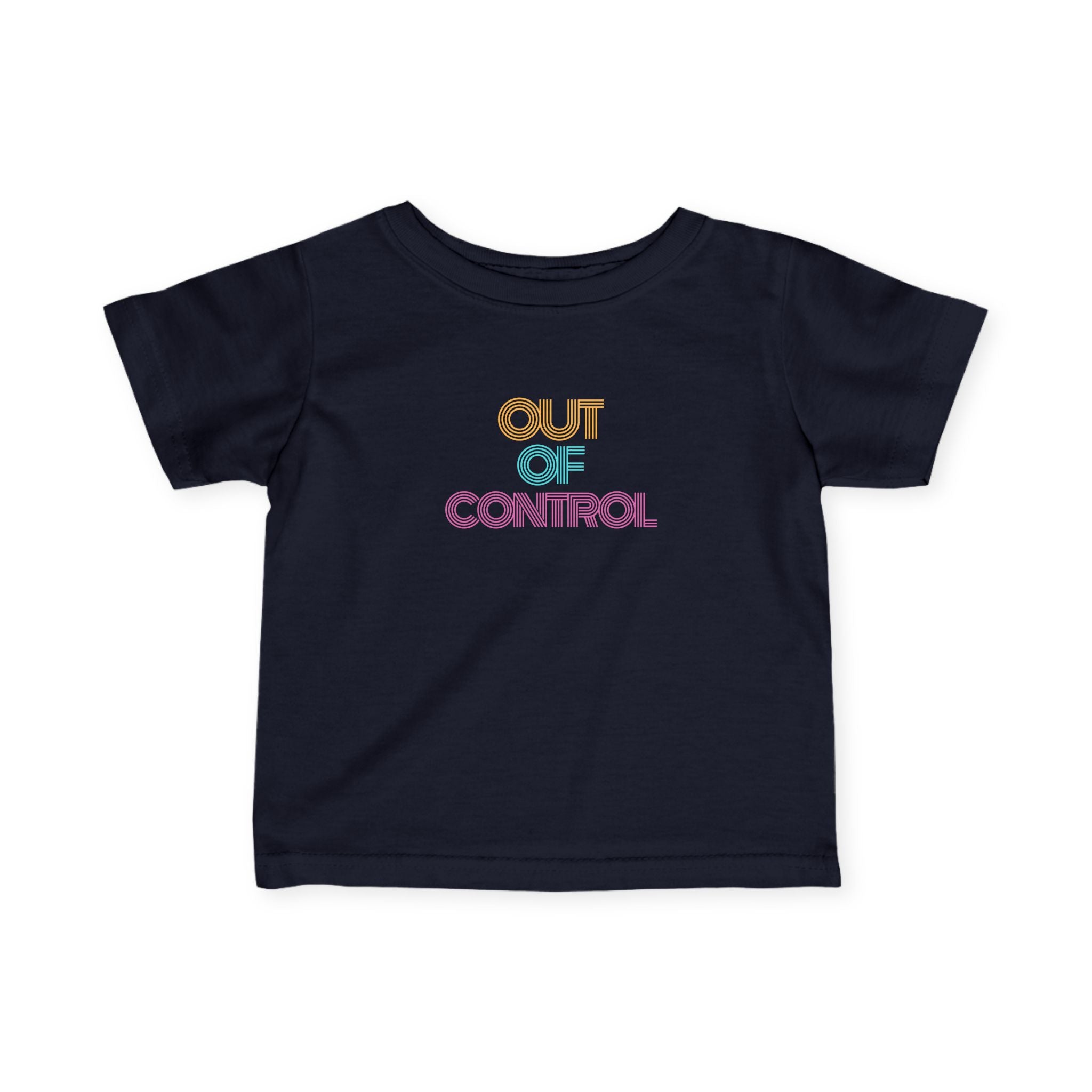 “Out Of Control” Infant Tee
